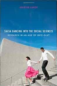 Read Online Salsa Dancing Into The Social Sciences 
