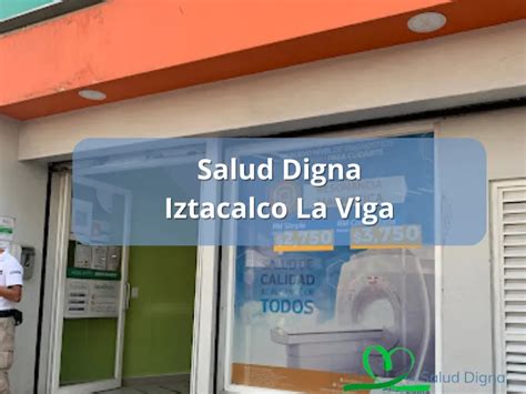 Salud Digna La Viga