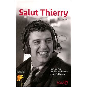 Salut Thierry