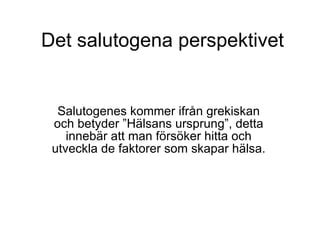 salutogent perspektiv