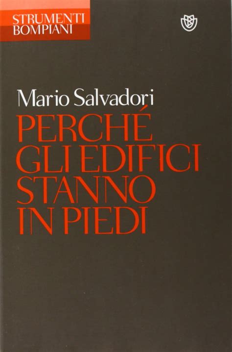 salvadori perch gli edifici stanno in piedi pdf book