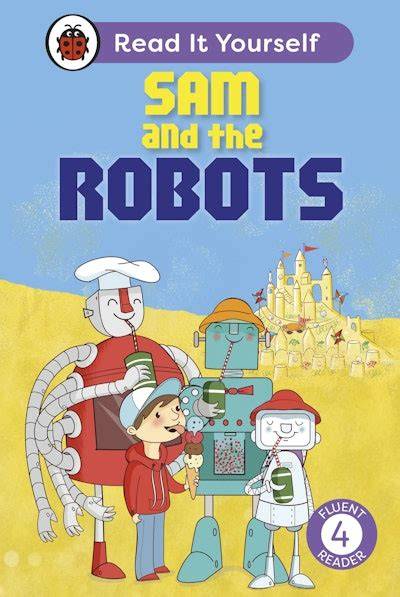 sam and the robots read it yourself with ladybird