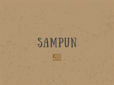 sampun artinya | Niki wau saking nglebet sepur wonten wit