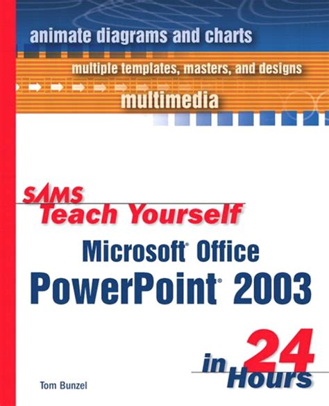Read Sams Teach Yourself Microsoft Office Powerpoint 2003 In 24 Hours 