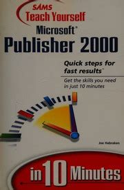 Read Sams Teach Yourself Microsoft Publisher 2000 In 10 Minutes 