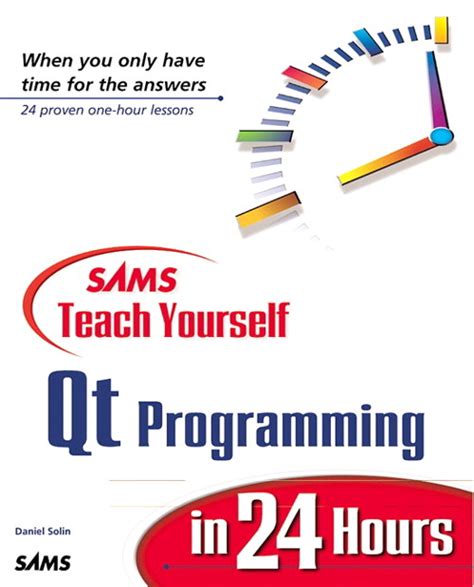 Read Sams Teach Yourself Qt Programming In 24 Hours 