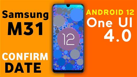 samsung m31 android 12 update date in india