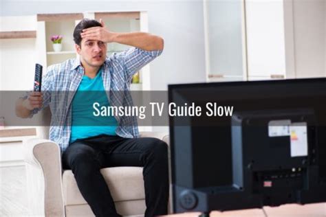 Read Samsung Tv Guide Slow Load 