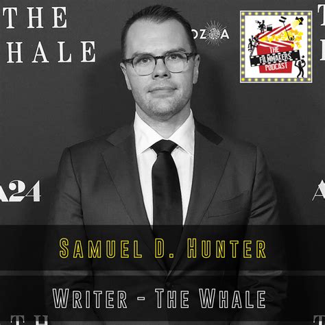 Samuel D Hunter