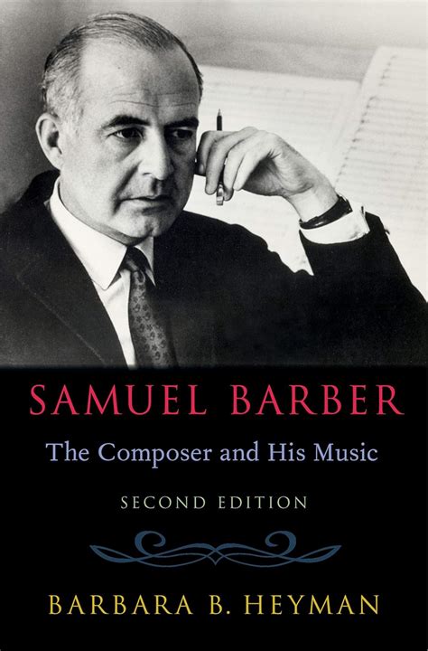 Read Online Samuel Barber The Composer And His Music 