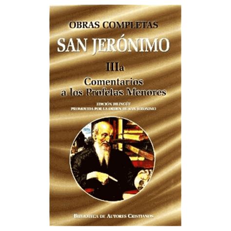 Download San Jeronimo Obras Completas Iiia Comentarios A Los Profetas Menores 