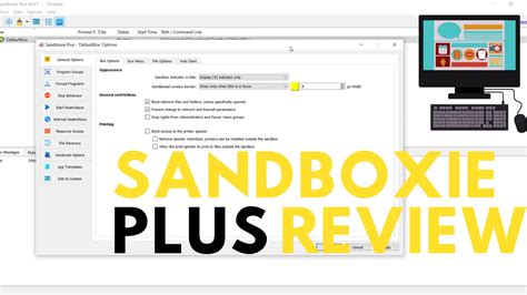 Sandboxie Sandbox Software For Application Isolation And