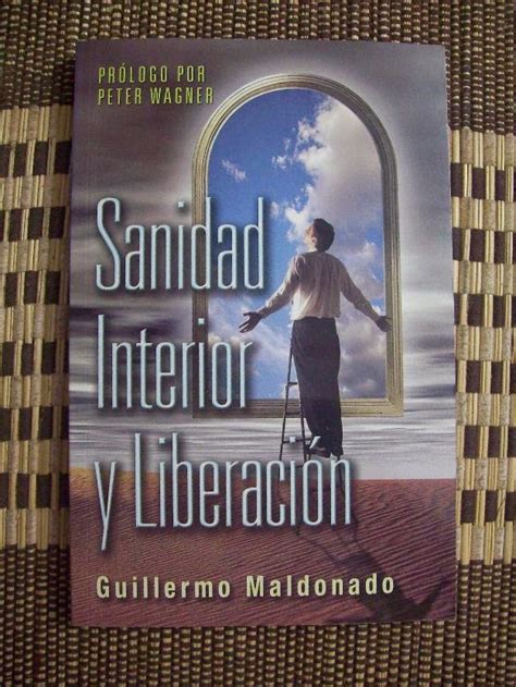 Read Online Sanidad Interior Y Liberacion Guillermo Maldonado 