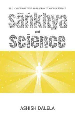 sankhya and science applications of vedic philoso