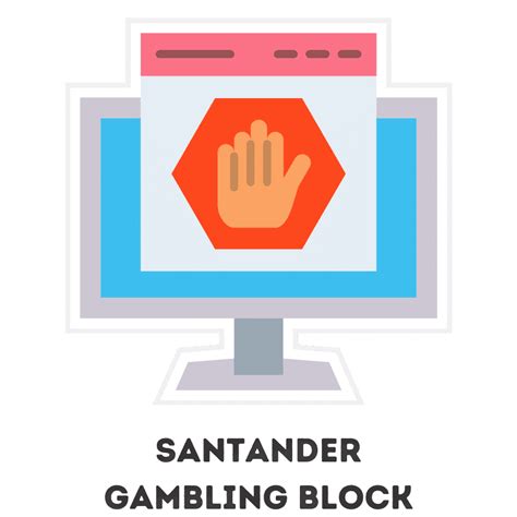 santander gambling block