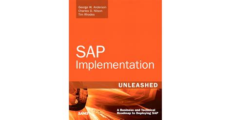 sap implementation unleashed a business and technical roadmap to deploying sap