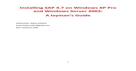 Read Online Sap 4 7 Installation On Windows Xp Pro Laymans Guide 