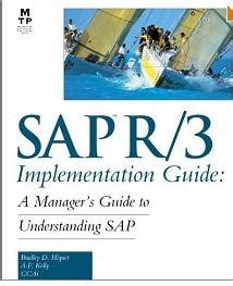 Read Online Sap R 3 Implementation Guide A Manager To Understanding 