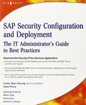 Download Sap Security Configuration And Deployment The It Administrators Guide To 