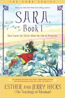 Read Sara Book 1 Learns The Secret About Law Of Attraction Esther Hicks 