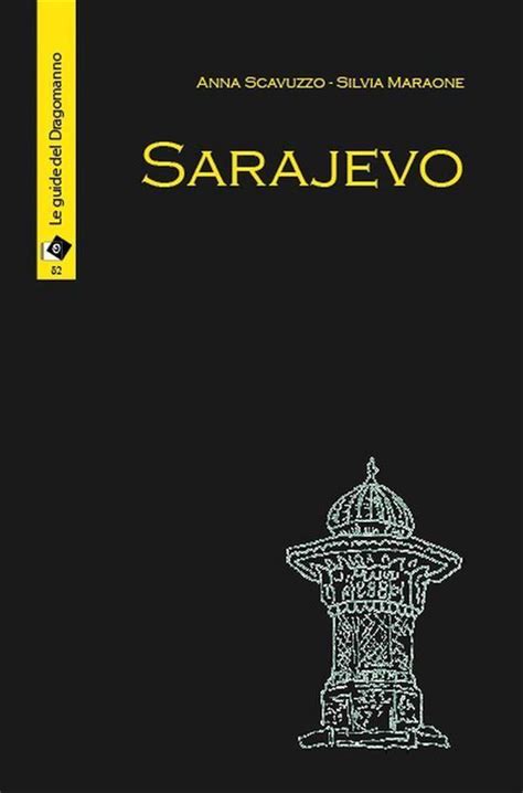 Read Online Sarajevo 2 Il Dragomanno 