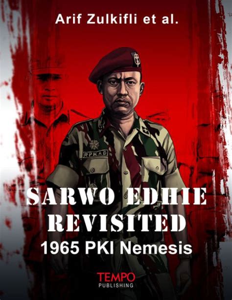 Download Sarwo Edhie Revisited 1965 Pki Nemesis 