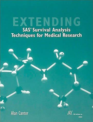 Sas Survival Analysis Techniques For Medical Research Second Edition