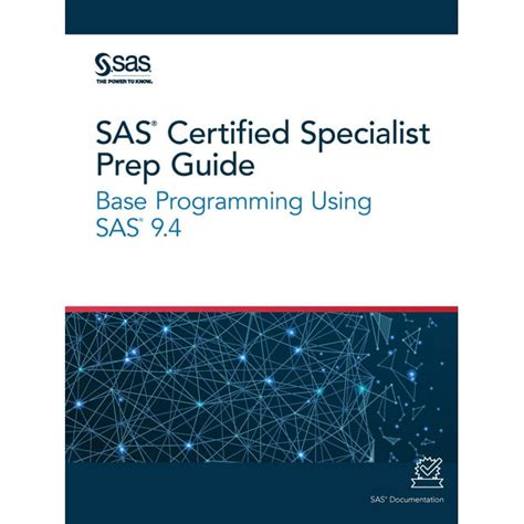 Read Online Sas Certification Prep Guide Base Programming For Sas 9 Third Edition 3Rd Third Edition By Institute Sas Published By Sas Institute 2011 