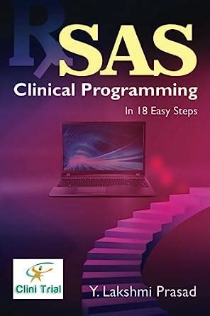 Full Download Sas Clinical Programming In 18 Easy Steps 