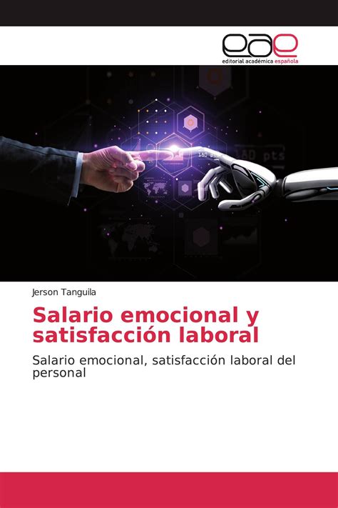 Download Satisfacci N Laboral Y Salario Emocional Una Aproximaci N 