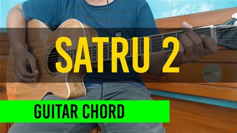 SATRU 2 CHORD - Lirik Lagu dan Chord Satru 2-Denny Caknan Lengkap