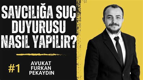 savcılığa şikayet nasıl yapılır 