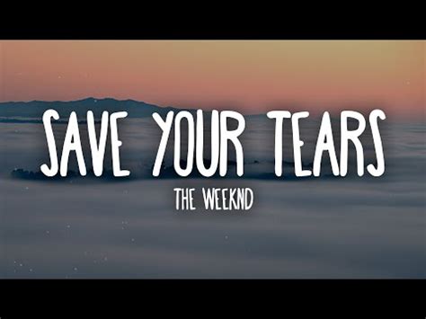 Save Your Tears Lyrics