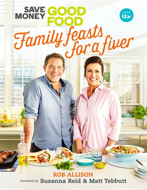 Read Save Money Good Food Family Feasts For A Fiver 