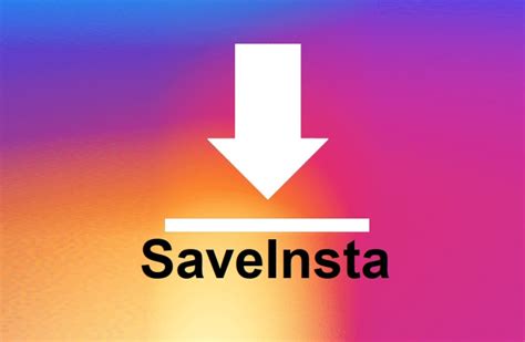 saveinsta | Save Insta IG Downloader Video Story Reel