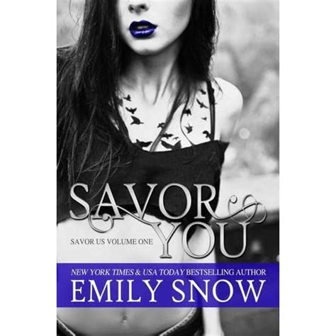 Full Download Savor You Us 1 Emily Snow 