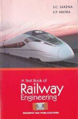 Read Saxena And Arora Railway Engineering 