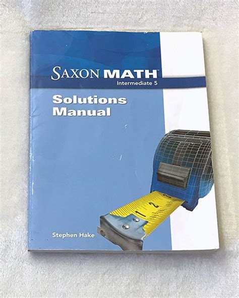 Saxon Math Intermediate 5 Solutions Manual