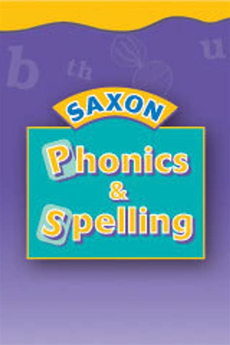 Saxon Phonics And Spelling Teacher Edition Package Grade Saxon Spelling List First Grade - Saxon Spelling List First Grade