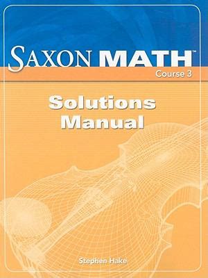 Download Saxon Math Course 3 Solutions Manual 