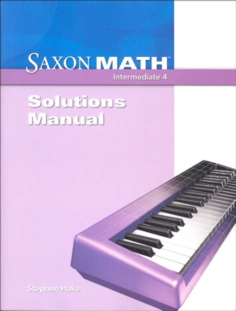 Download Saxon Math Intermediate 4 Solutions Manual 
