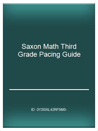 Download Saxon Third Grade Pacing Guide 
