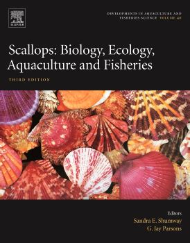 Scallops Volume 40 Third Edition Biology Ecology Aquaculture And Fisheries Developments In Aquaculture And Fisheries Science