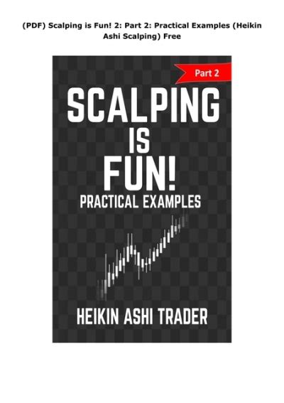 Download Scalping Is Fun 2 Part 2 Practical Examples Heikin Ashi Scalping 