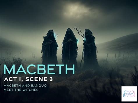 Scene 3 Act 1 Macbeth