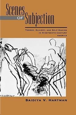 Scenes Of Subjection Terror Slavery And Self Makin