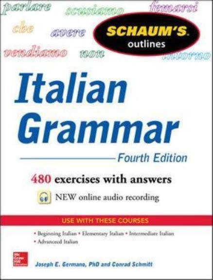 Read Schaum S Outline Of Italian Grammar 4Th Edition Schaum S Outline Series 