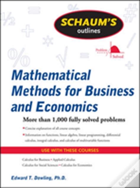 Schaums Outline Of Mathematical Methods For Business And Economics Schaums Outline Series