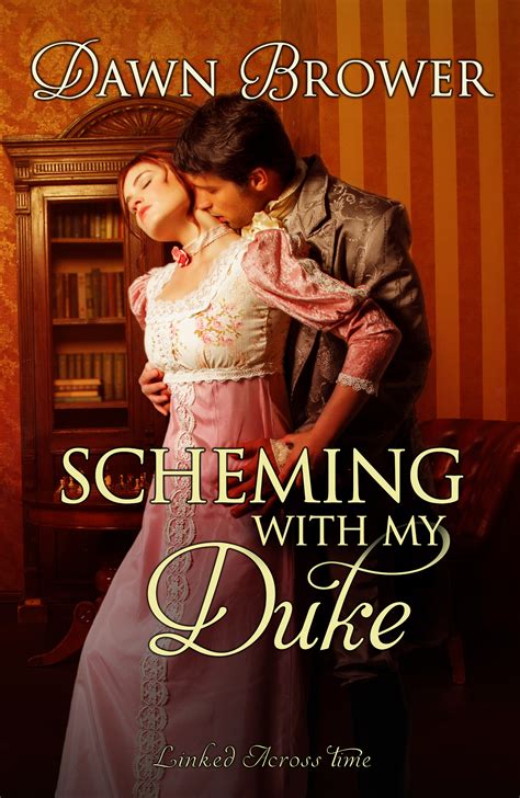 Scheming With My Duke Linked Across Time Book 9