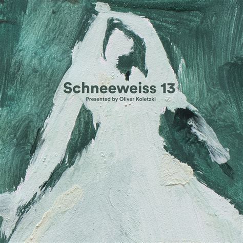 schneeweiss presented by oliver koletzki rar